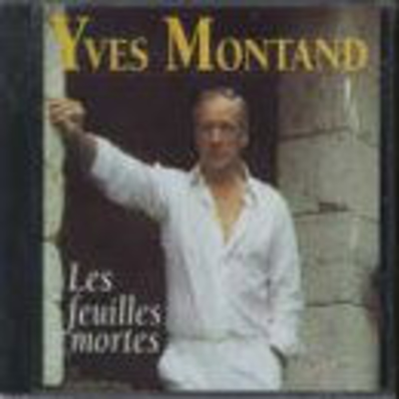Yves Montand  Les Feuilles Mortes (CD) (2013)