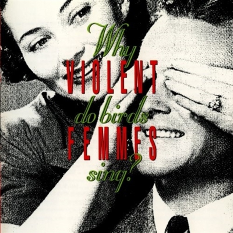 Violent Femmes – Why Do Birds Sing? (Smoke Vinyl) – VINYL LP