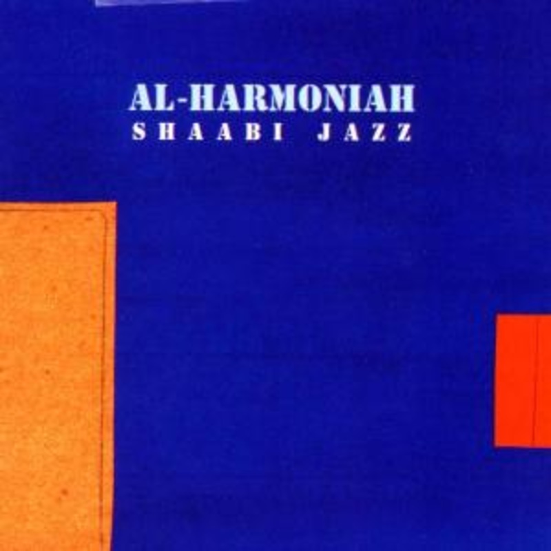 Al Harmoniah  Shaabi Jazz (CD) (2018)