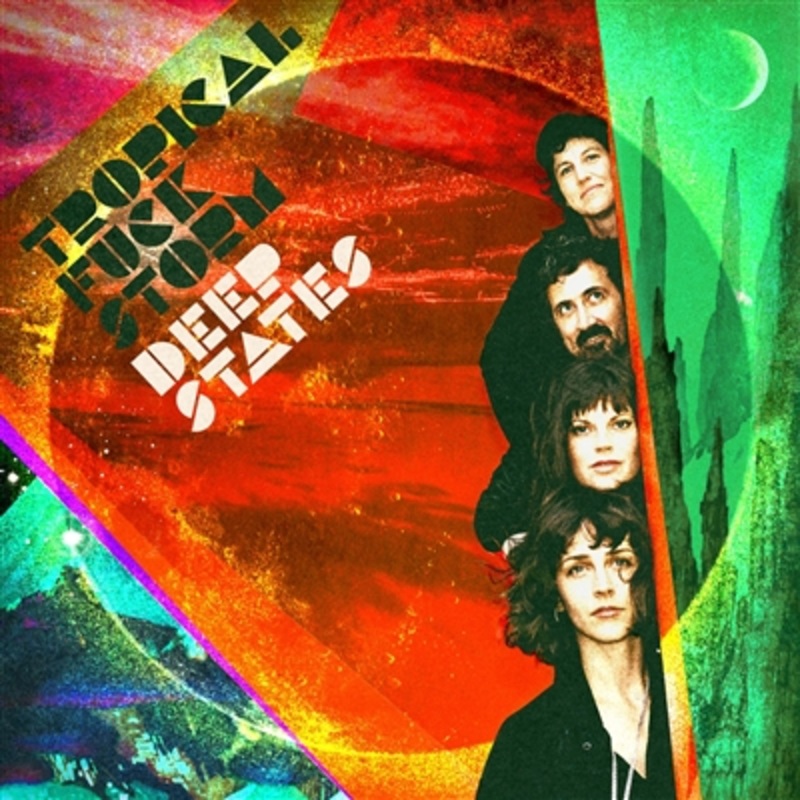 Tropical Fuck Storm – Deep States (Teal Vinyl LP) – VINYL LP