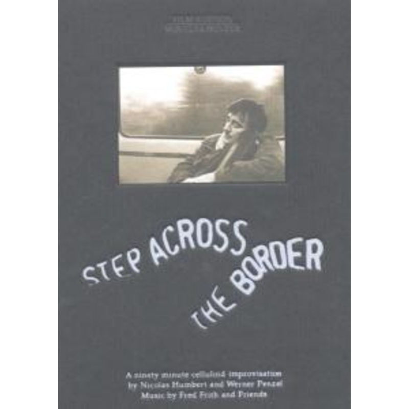 Humbert,nicolas / Penzel,werner  Step Across the Border (DVD) (2003)