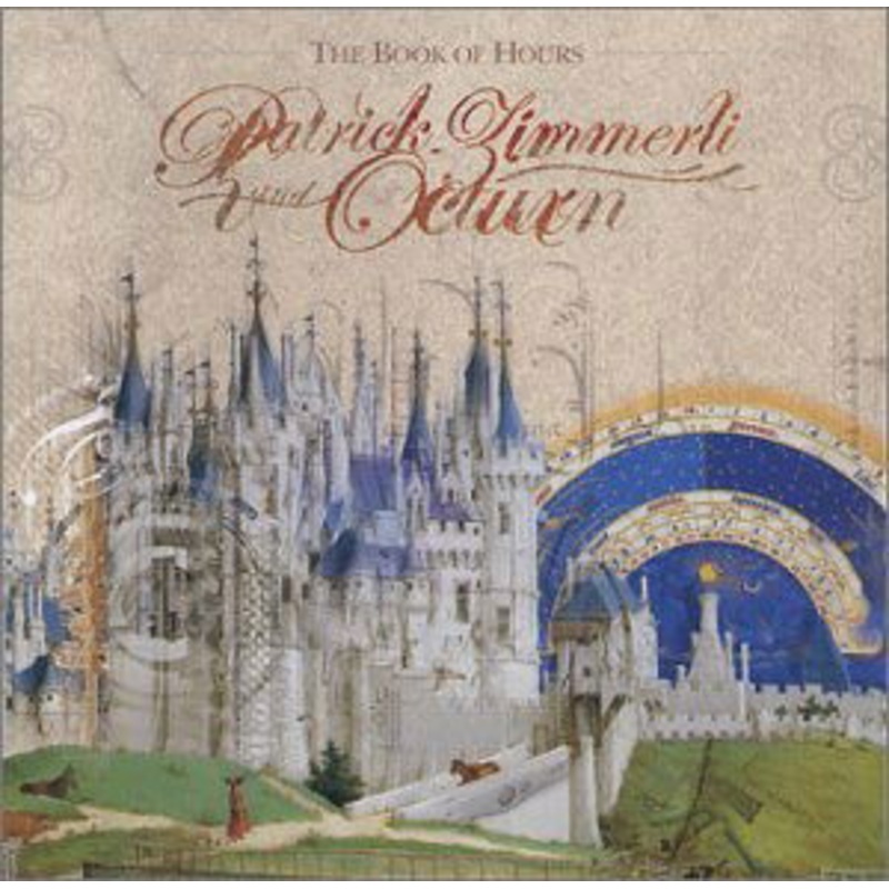 Zimmerli,patrick & Octurn  Book of Hours (CD) (2002)