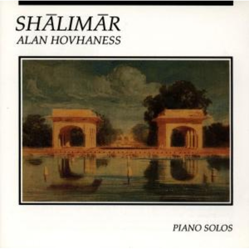 Alan Hovhaness  Shalimar (CD) (2003)
