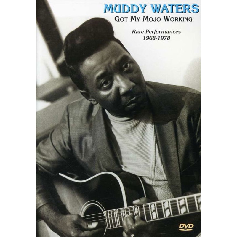 Muddy Waters  Got My Mojo Working (DVD) (2000)